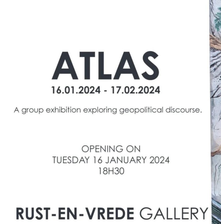 ATLAS Group Exhibition _ Rust en Vrede Gallery