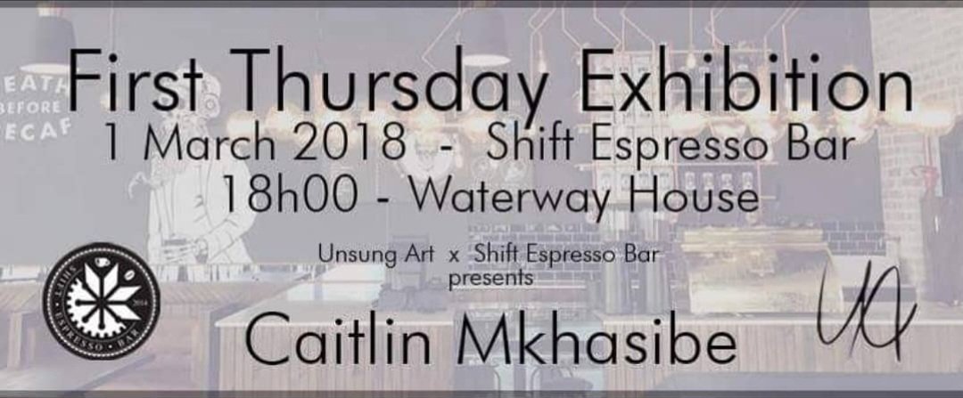 First Thursdays _ Shift Espresso Bar x Unsung Art _ 2018
